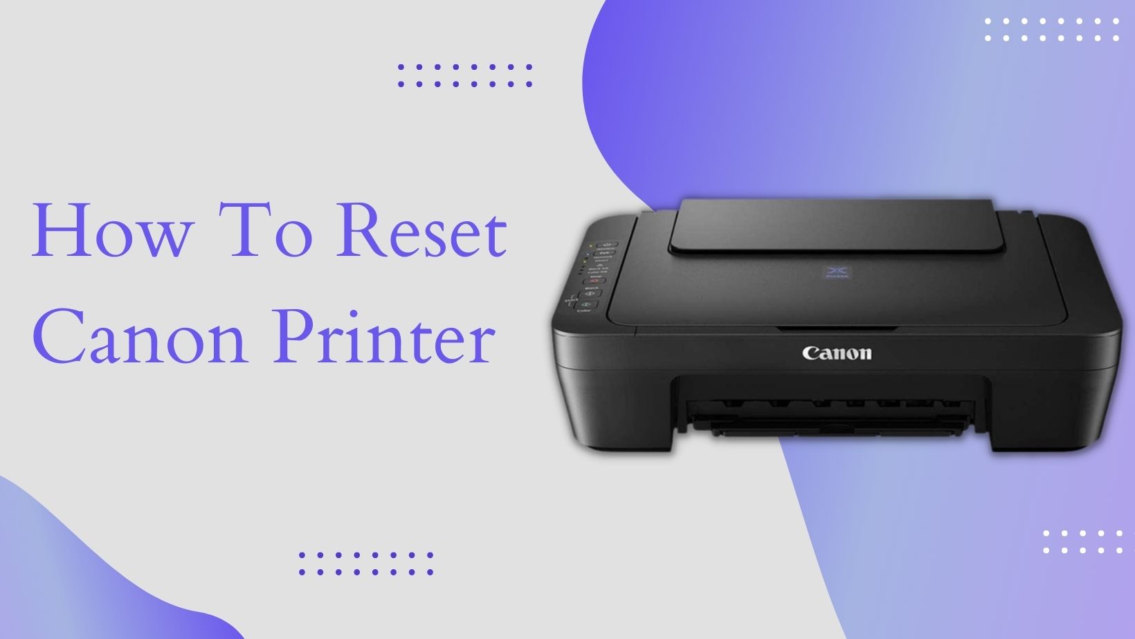 How to RESET Canon printer?