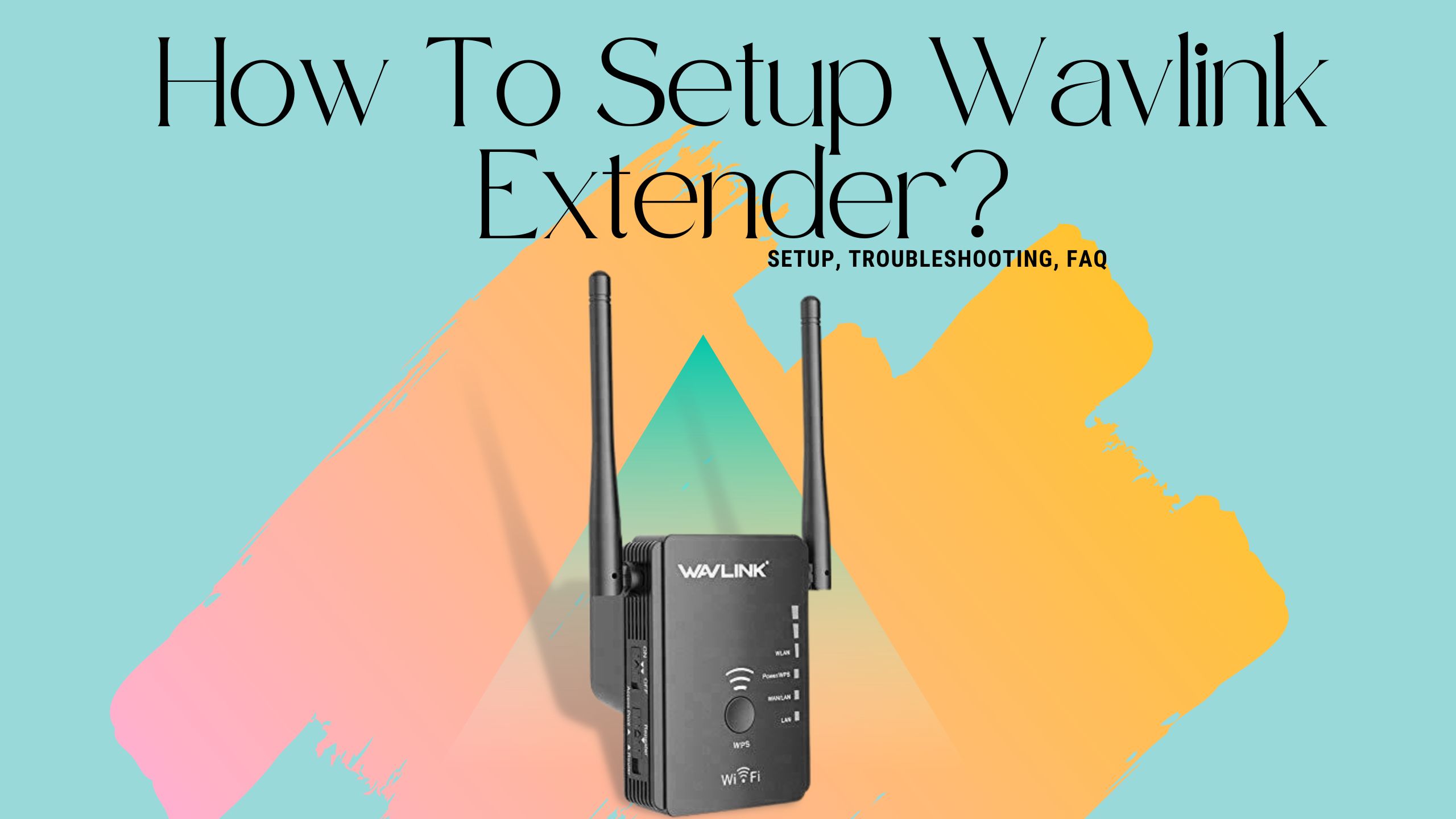 How to Setup Wavlink WiFi Extender using Wifi.wavlink.com?